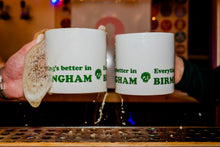 Load image into Gallery viewer, EVERYTHING'S BETTER... Massive Mug