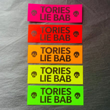 Load image into Gallery viewer, THE TORIES LIE BOX