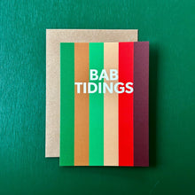 Load image into Gallery viewer, BAB TIDINGS card