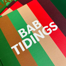 Load image into Gallery viewer, BAB TIDINGS card