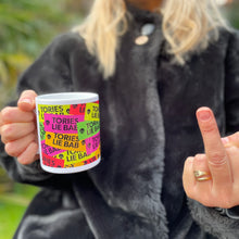 Load image into Gallery viewer, TORIES LIE BAB mug